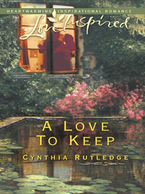 cover image of A Love to Keep